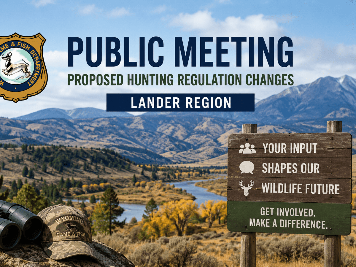Wyoming Game and Fish to Host Public Meeting on Proposed Hunting Regulation Changes in Lander&nbsp;Region