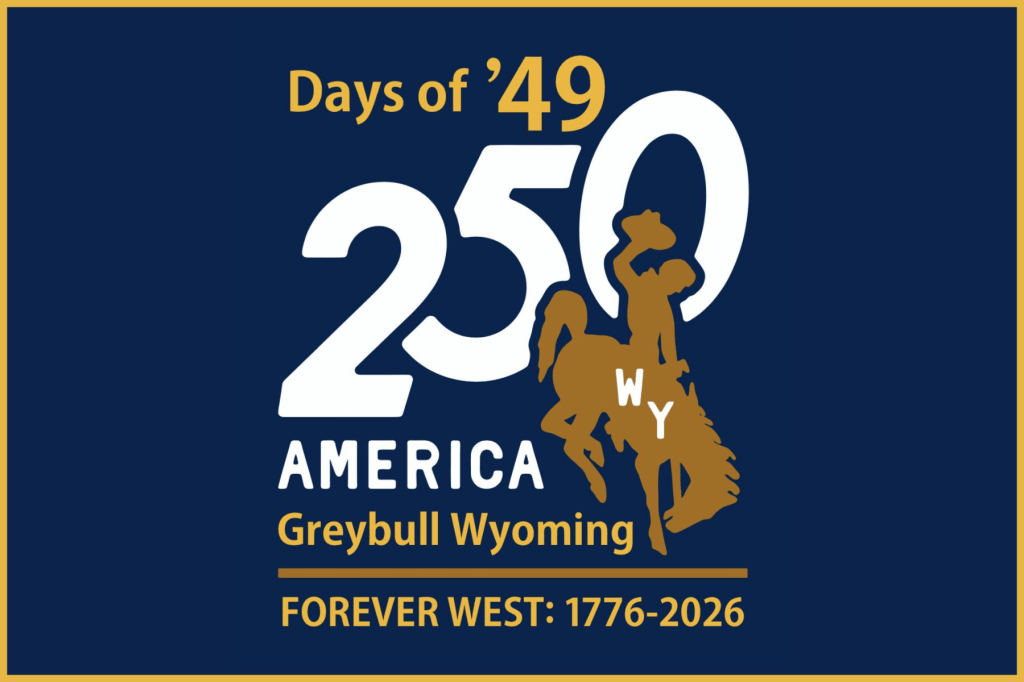 Greybull Days of ’49 Celebrates America 250 for&nbsp;2026