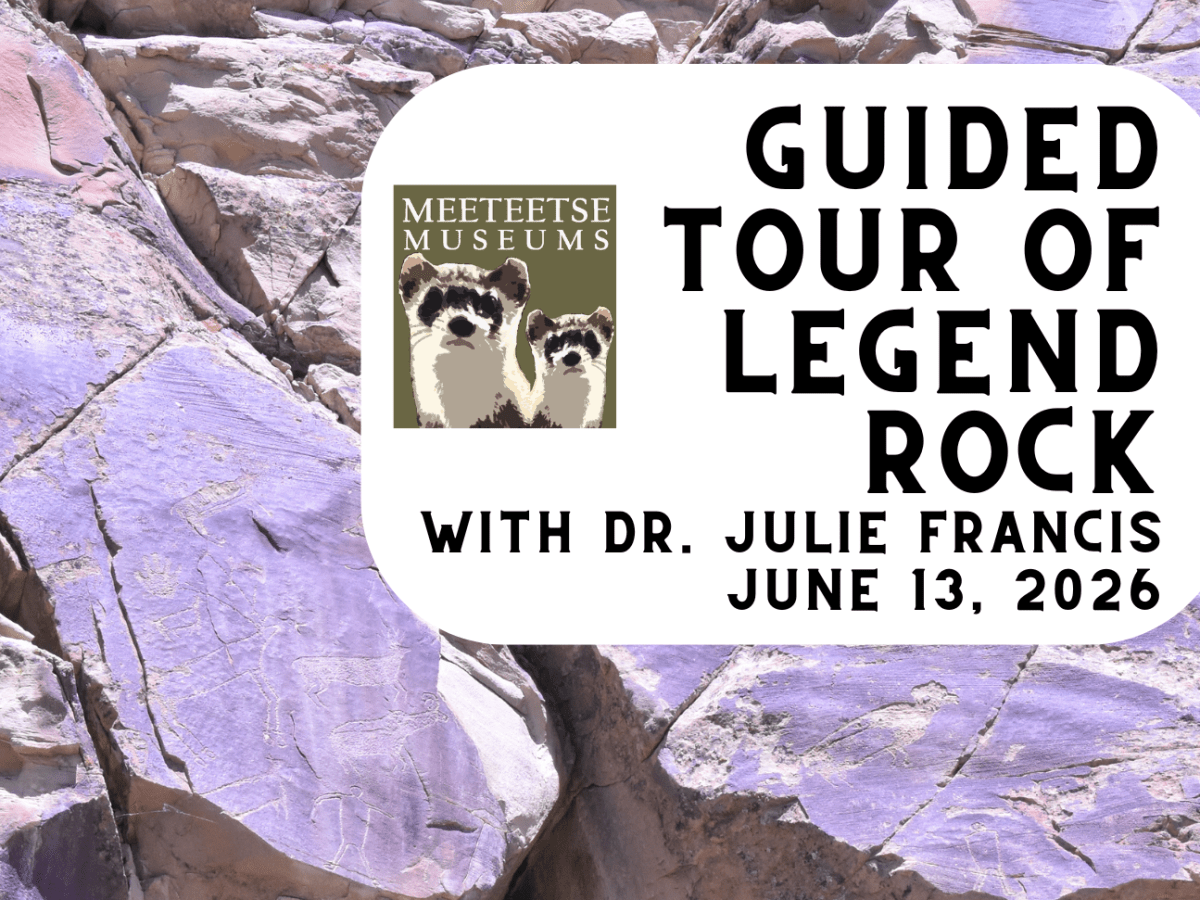 Meeteetse Museums Offers June 13th Guided Tour of Legend Rock Petroglyph&nbsp;Site