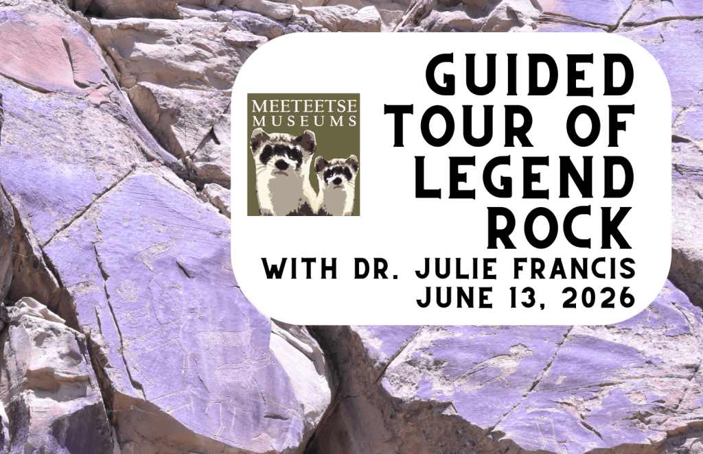 Meeteetse Museums Offers June 13th Guided Tour of Legend Rock Petroglyph&nbsp;Site